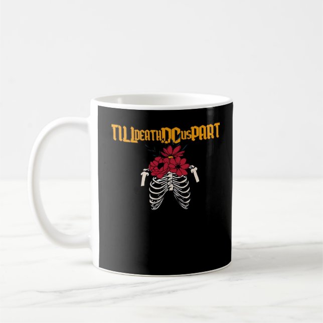 Mug Jusqu'À La Mort Faisons-Nous Partie De Squelette A (Gauche)