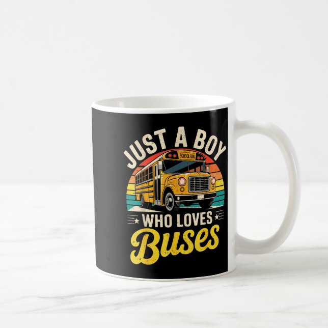 Mug Just A Boy Who Loves Buses School Bus Driver Costu (Droite)