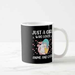 Mug Just A Girl Who Love Anime and Cats mignonne Ado e