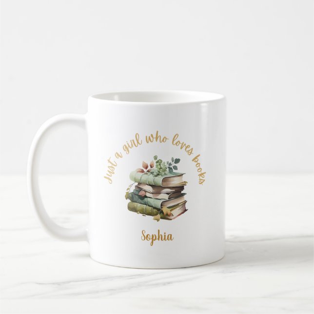 Mug Just a Girl Who Loves Books Personalized Name  (Gauche)