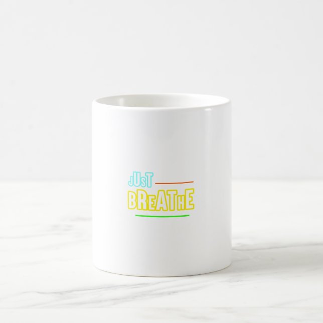 Mug Just Breathe - Relaxant & Conception Minutieuse (Centre)