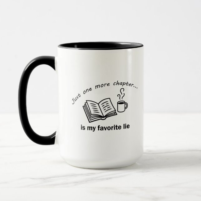 Mug Just One More Chapter Est Mon Mensonge Préféré  (Gauche)