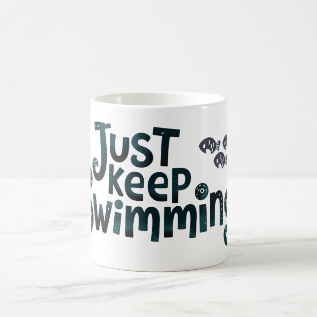 Mug Juste continuer à nager (Centre)