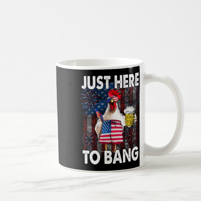 Mug Juste Ici Pour Bang Poulet 4 juillet Feu De Drapea (Droite)