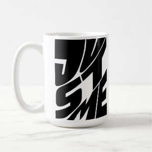 Mug Juste Moi Typographie Blanche Et Noire Design