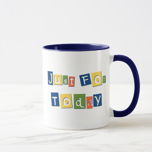 Mug Juste pour aujourd'hui Citation de Slogan Lettres  (Droite)