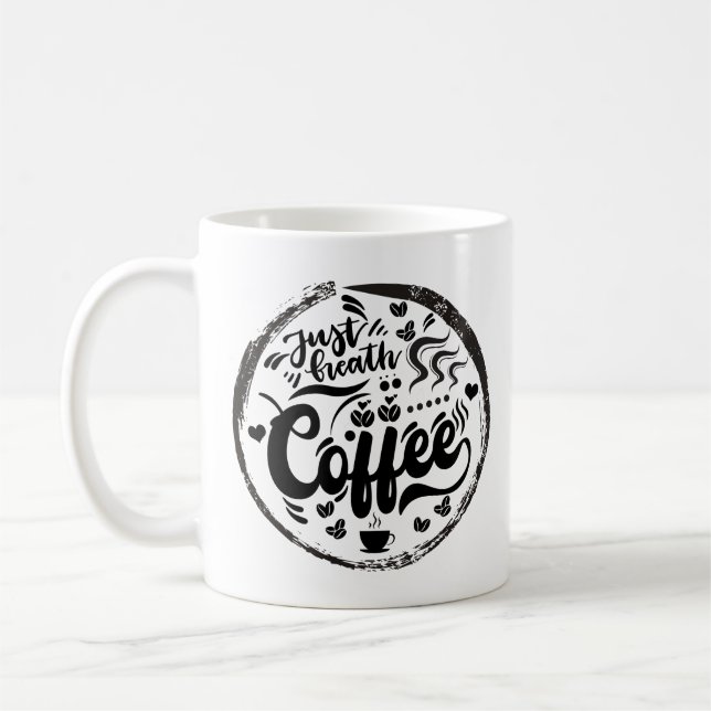 Mug Juste respirer café #2 (Gauche)