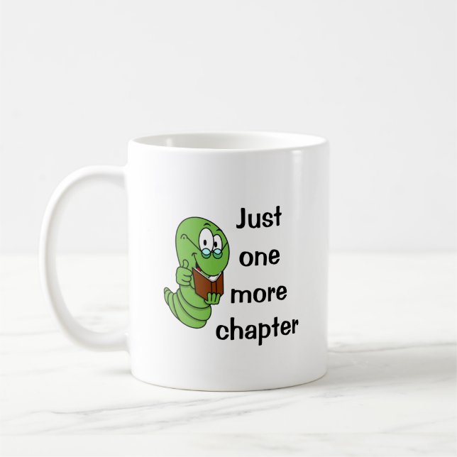 Mug Juste un chapitre de plus, bibliophile (Gauche)