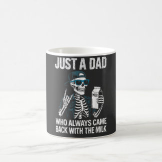 Mug Juste un papa qui est toujours revenu avec le lait