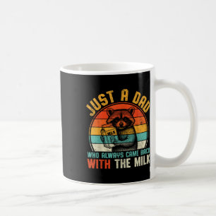 Mug Juste Un Père Qui Est Toujours Revenu Avec La Fami