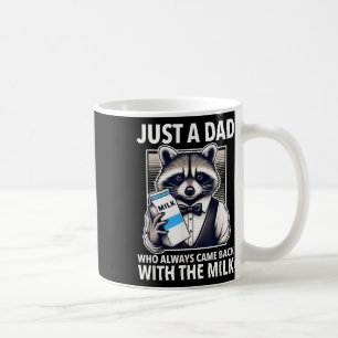Mug Juste Un Père Qui Est Toujours Revenu Avec Le Lait
