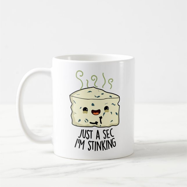 Mug Juste un sec Je puise drôle Pun au fromage (Gauche)
