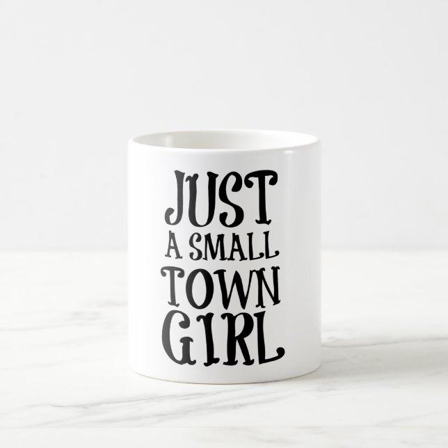 Mug Juste une fille de petite ville (Centre)