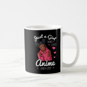 Mug Juste Une Fille Qui Aime Anime Et KPop Afro-Améric