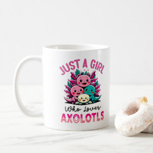 Mug juste une fille qui aime Axolotls