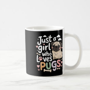 Mug Juste une fille qui aime Carlins Chien Amoureux de