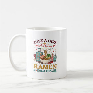 Mug Juste une fille qui aime le ramen et voyager seule