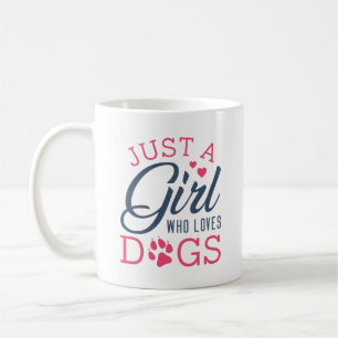 Mug Juste Une Fille Qui Aime Les Chiens
