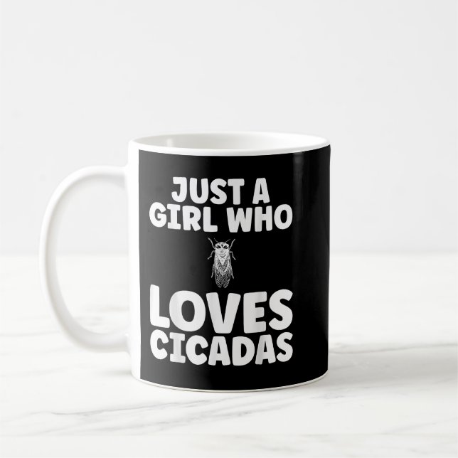 Mug Juste une fille qui aime les Cicadas (Gauche)