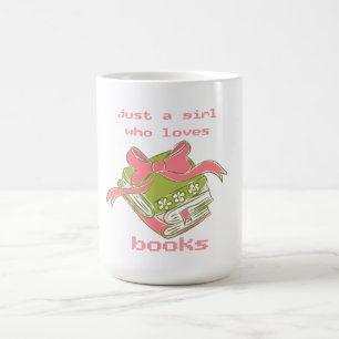 Mug Juste une fille qui aime les livres   Joli livre c
