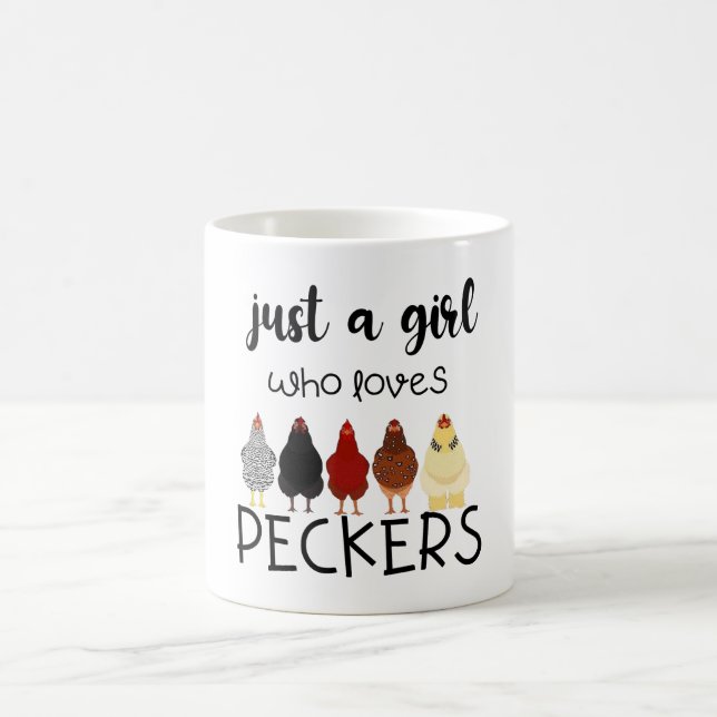 Mug Juste Une Fille Qui Aime Les Peckers Chemise Poule (Centre)