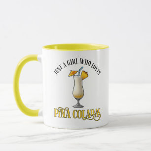 Mug Juste Une Fille Qui Aime Les Pina Coladas