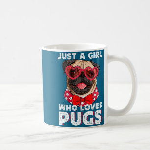 Mug Juste une fille qui aime les pugs, amoureux des an