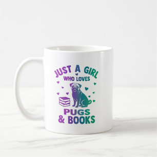 Mug Juste une fille qui aime les pugs et les livres