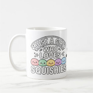 Mug Juste Une Fille Qui Aime Les Squishies - Kawaii Pa
