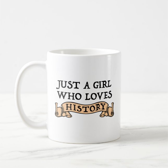 Mug Juste Une Fille Qui Aime L'Histoire (Gauche)