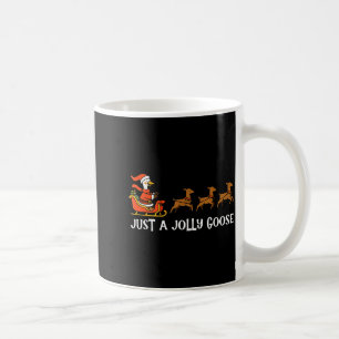 Mug Juste une joyeuse oie mignonne drôle de Goosemas j