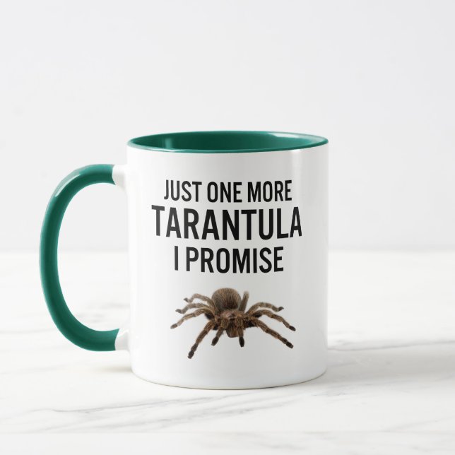Mug Juste Une Tarantula De Plus Je Promets (Gauche)