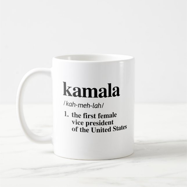 Mug Kamala Définition : Première vice-présidente (Gauche)