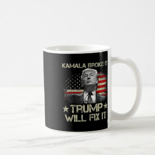 Mug Kamala Harris a cassé ça Trump va le réparer Drape