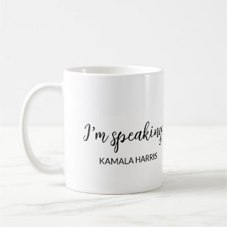 Mug Kamala Harris Je parle 2024 Madame la Présidente