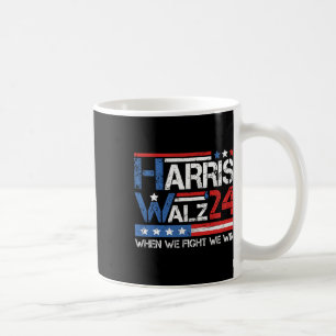 Mug Kamala Harris Tim Waltz 2024 Quand nous combattons