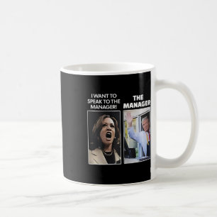 Mug Kamala Je Veux M'Adresser Au Directeur Trump Mcdon