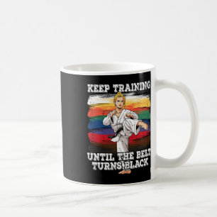 Mug Karate Continuer L'Entraînement Jusqu'À Ce Que La