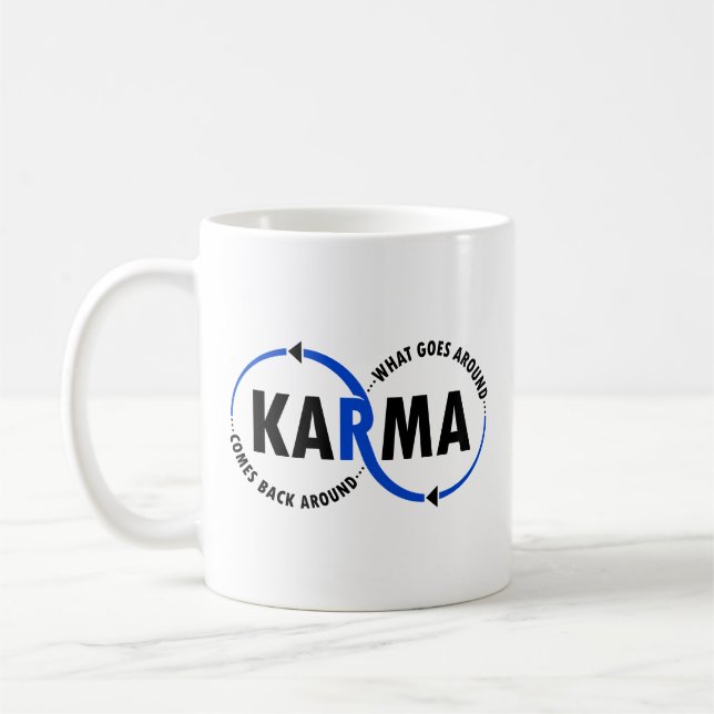 Mug Karma - Ce Qui Se Passe Autour Revient (v1) (Gauche)