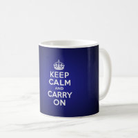 Keep calm and carry on