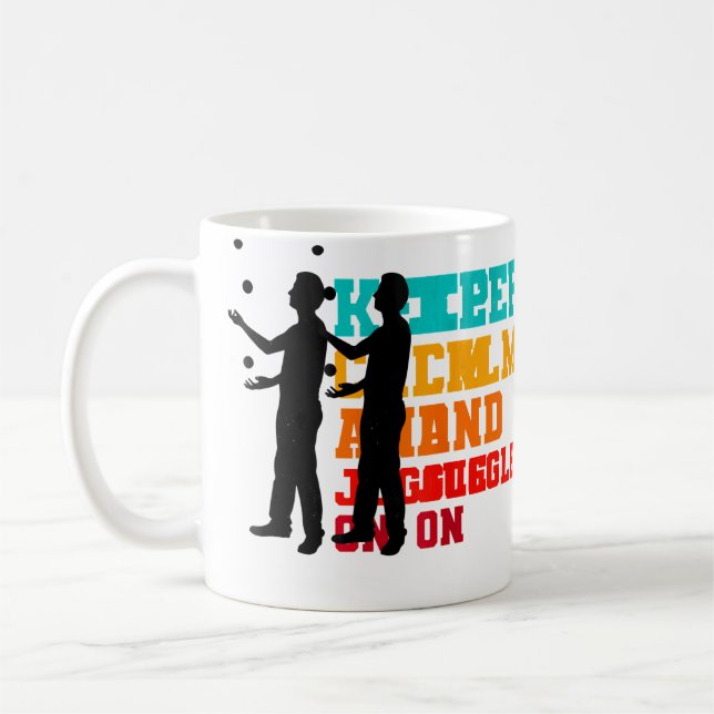 Mug Keep Calm And Juggle On Juggler Juggling Balls Art (Gauche)