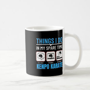 Mug Kenpo Karate Ce Que Je Fais Dans Mon Temps Libre A