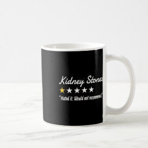 Mug Kidney Stones 1 étoile critique