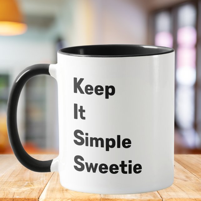 Mug KISS: Garde les choses simples chérie,Citation drô (Créateur téléchargé)