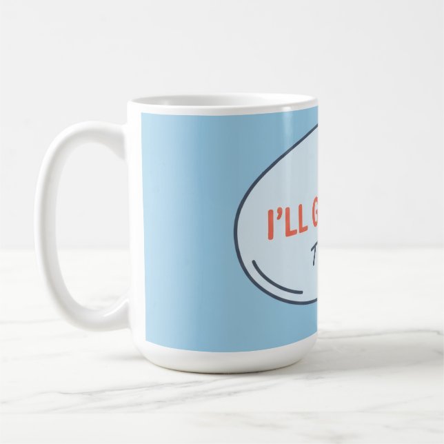 Mug L.U.S.A - Je vous recontacterai - Bulle de dialogu (Gauche)