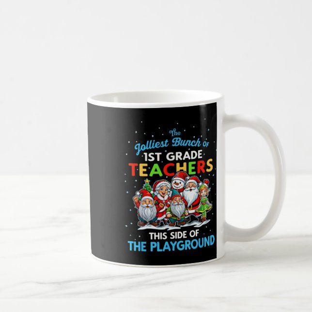 Mug La bande la plus joyeuse d'enseignants de 1re anné (Droite)