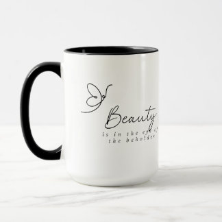 Mug La beauté est dans l'oeil du spectateur