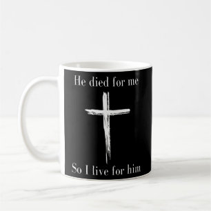 Mug La Bible Verse Jésus Est Mort Pour Moi Écriture Ch