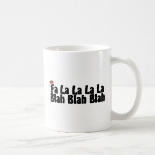 Mug La Blah de La de La de La de fa - fade
