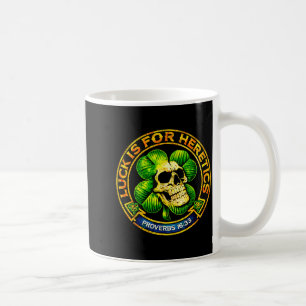 Mug La chance est pour les hérétiques trèfle crâne pro